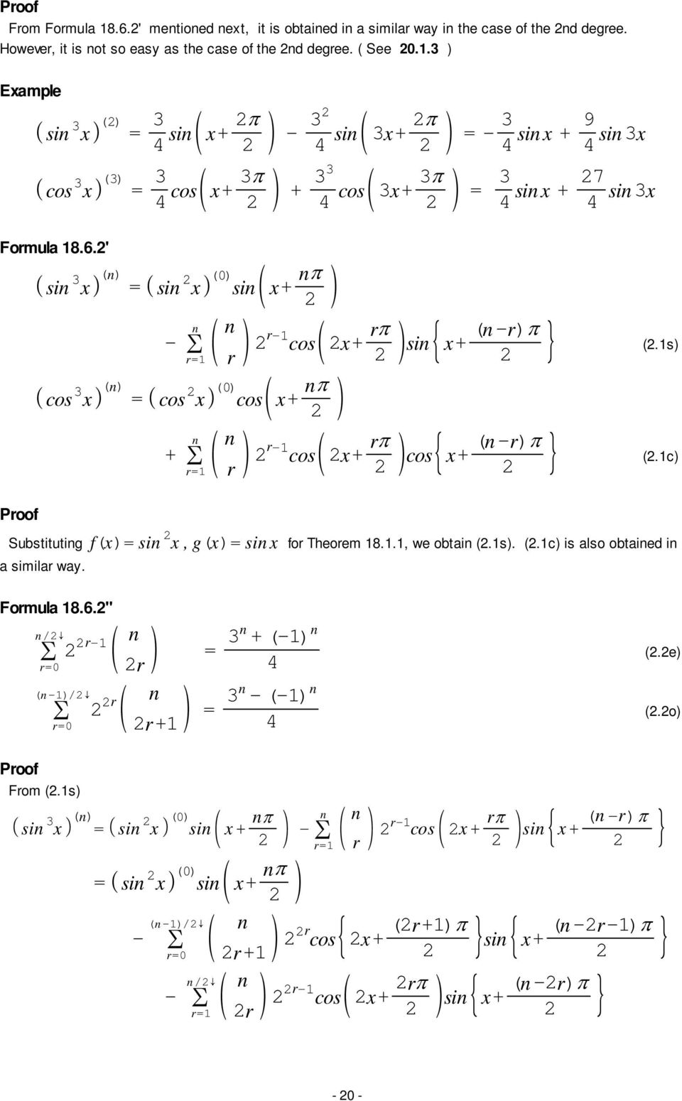 ' si si 0 si+ - r r cos r- + cos cos 0 cos+ + r r cos r- + ( -r) r si + ( -r) r cos + (.s) (.c) Substitutig f( ) si, g( ) si for Theorem 8.