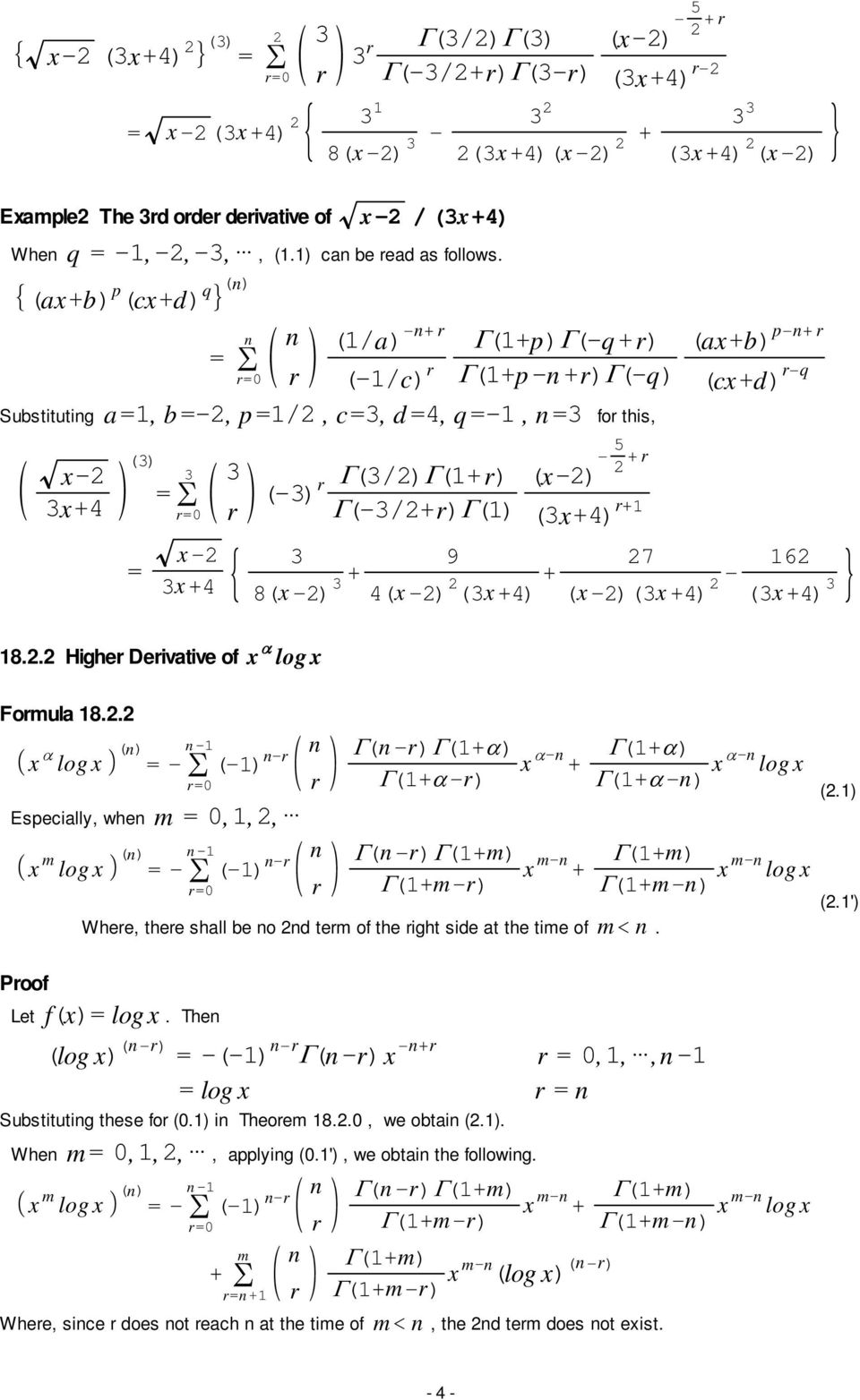 5 + r ( +) r+ 7 + ( -)( +) 6 - ( +) 8.. Higher Derivative of log Formula 8.