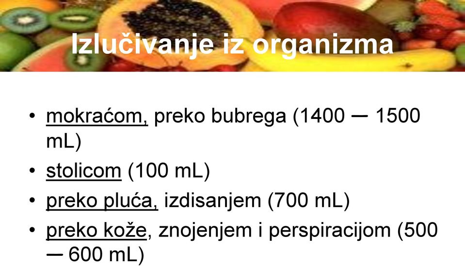 preko pluća, izdisanjem (700 ml) preko