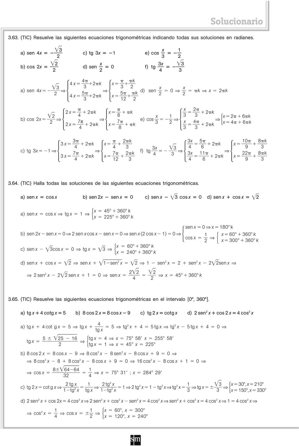 6k 0 8 k k 6 9 8 k k 6 9.6. (TIC) Halla todas las soluciones de las siguientes ecuaciones trigonométricas.