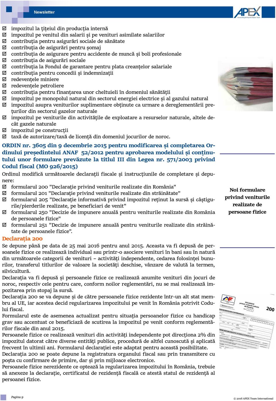 concedii și indemnizații redevențele miniere redevențele petroliere contribuția pentru finanțarea unor cheltuieli în domeniul sănătății impozitul pe monopolul natural din sectorul energiei electrice