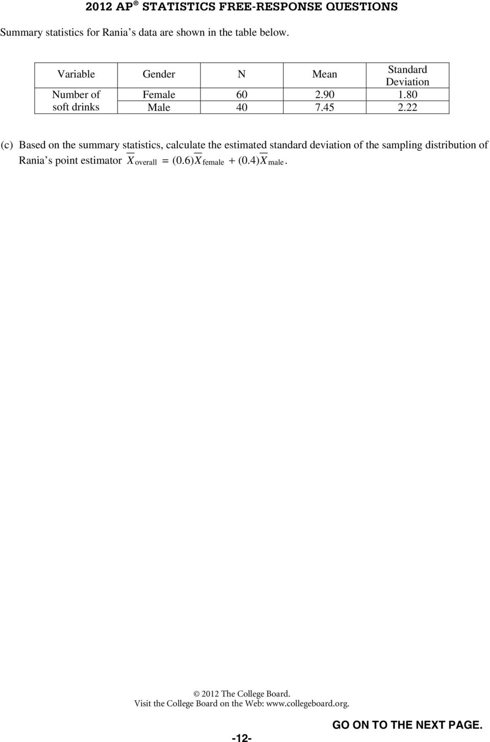 22 (c) Based on the summary statistics, calculate the estimated standard deviation of the sampling