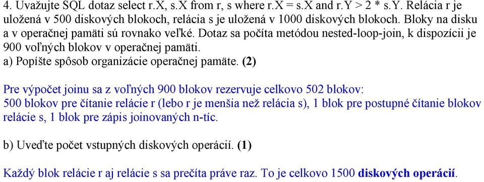 a) Popíšte spôsob organizácie operačnej pamäte.