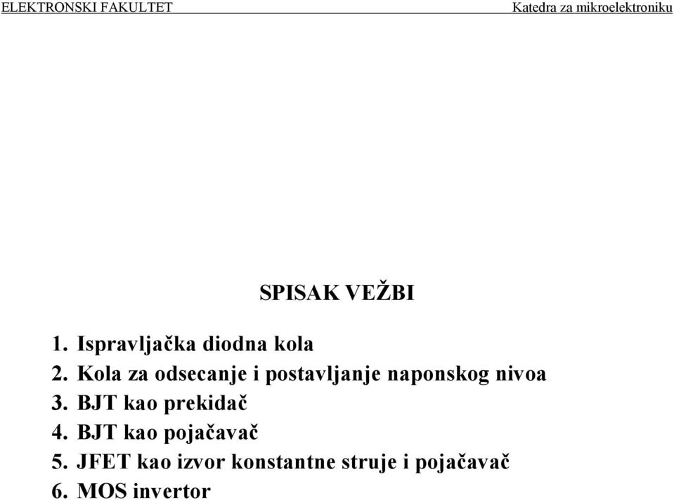 3. BJT kao prekidač 4. BJT kao pojačavač 5.