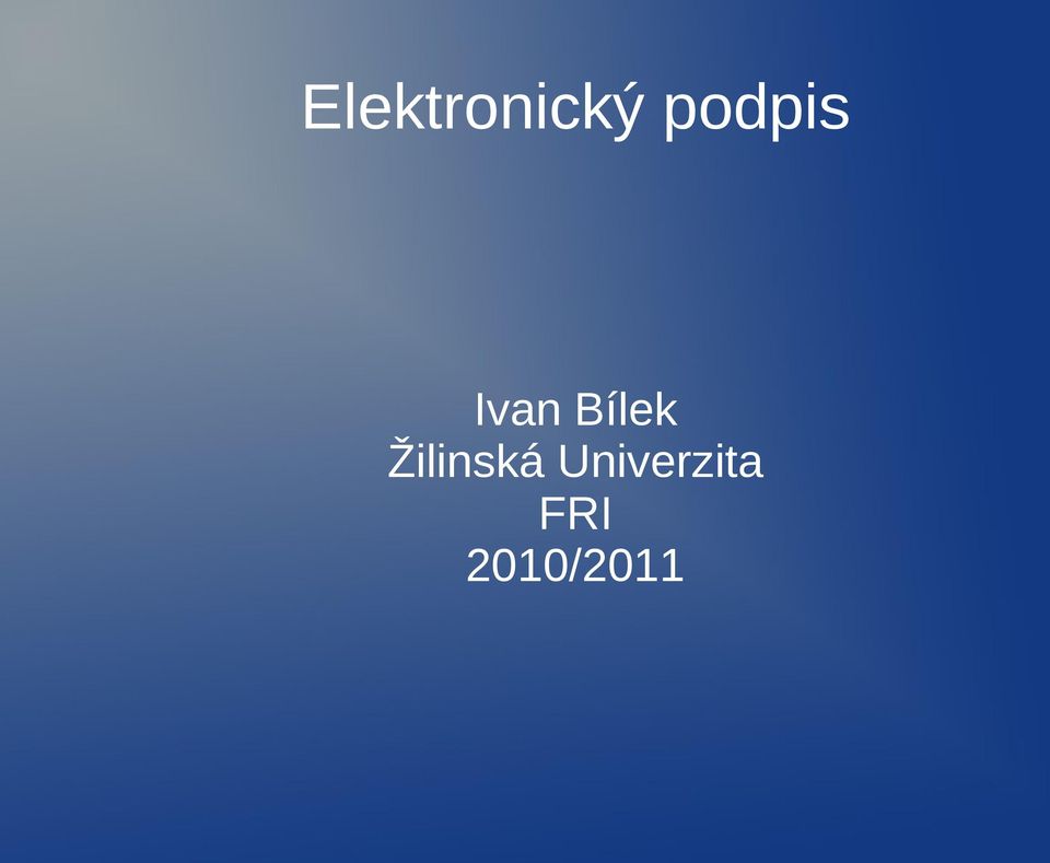 Bílek Žilinská