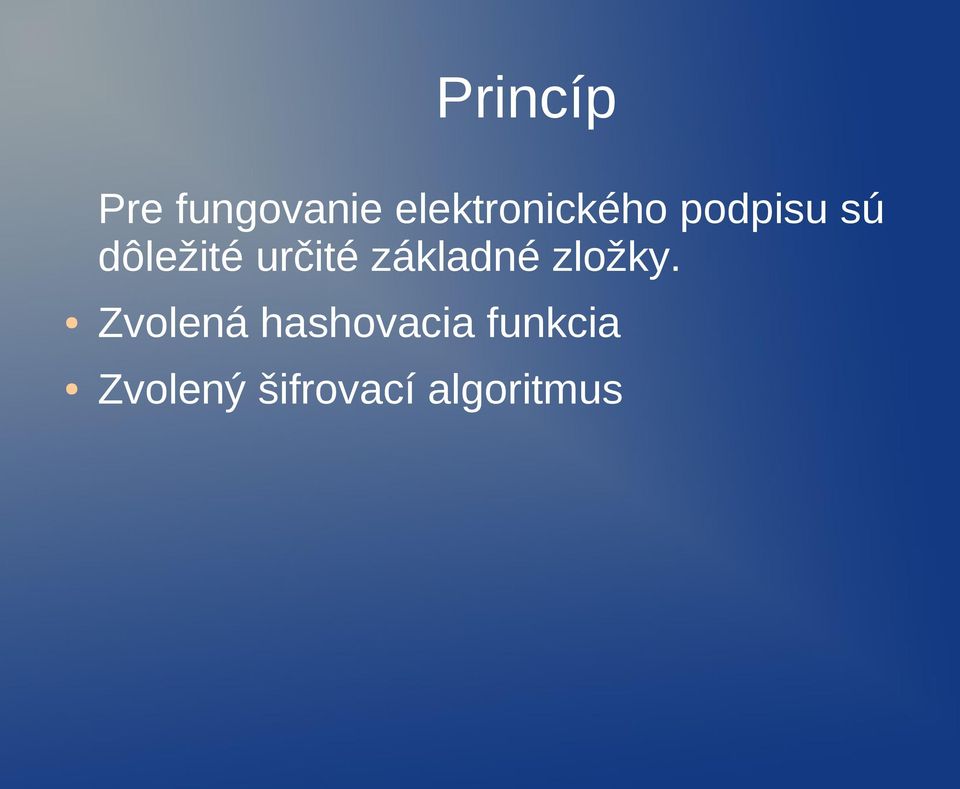 určité základné zložky.