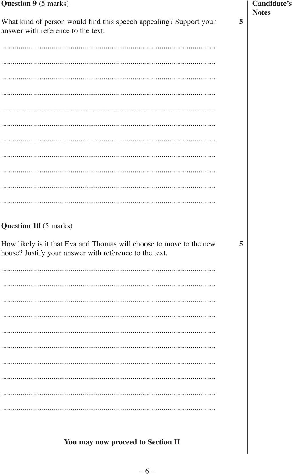5 Candidate s Notes Question 10 (5 marks) How likely is it that Eva and Thomas
