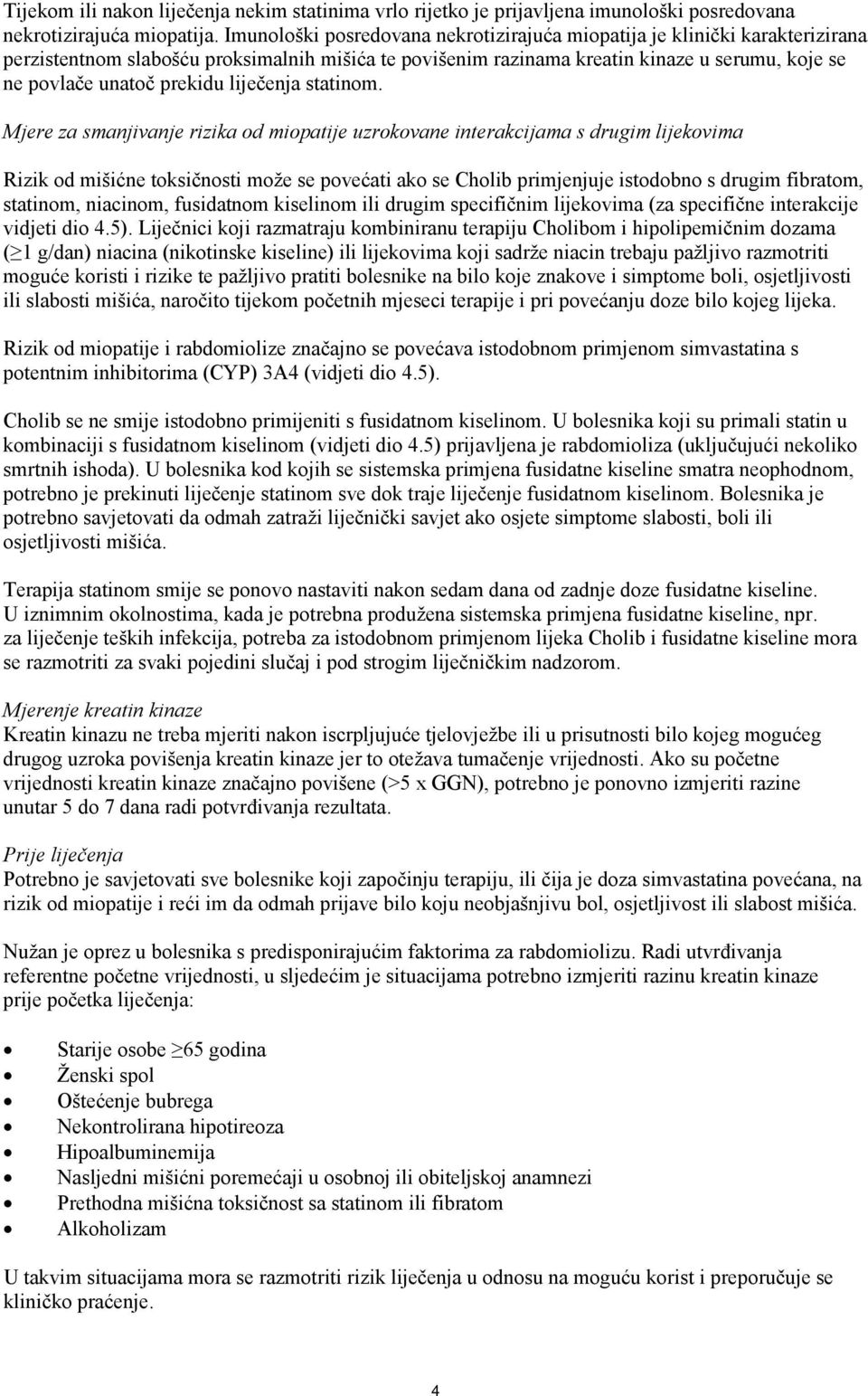 prekidu liječenja statinom.