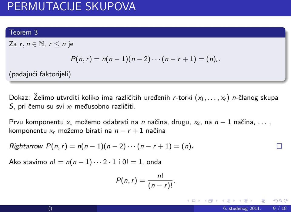 .., x r) n-članog skupa S, pri čemu su svi x i medusobno različiti.