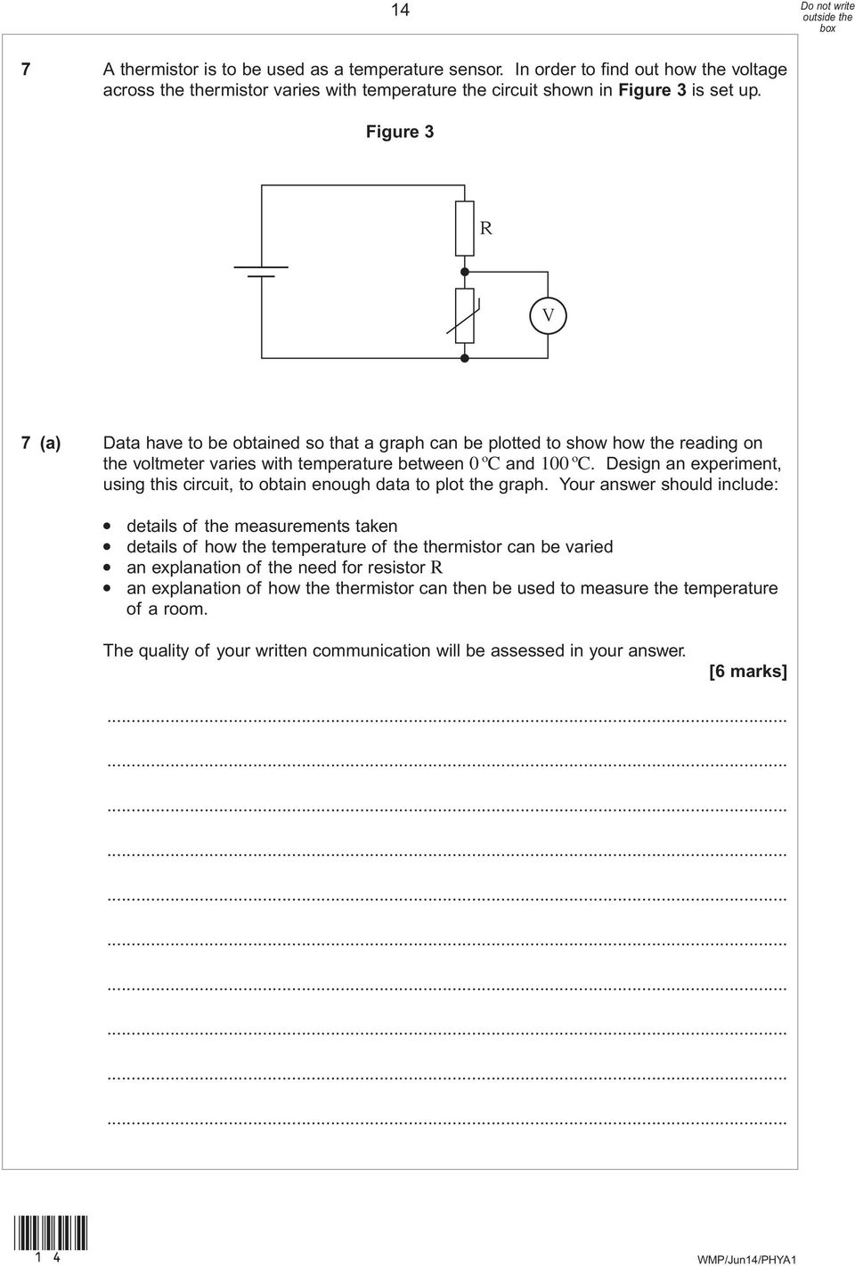 Design an experiment, using this circuit, to obtain enough data to plot the graph.