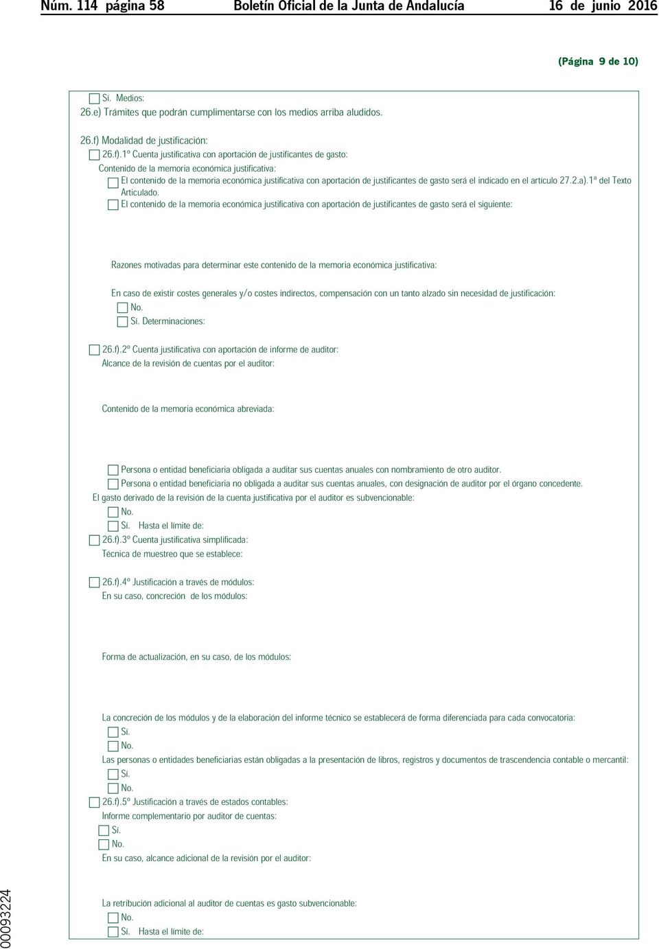 1º Cuenta justificativa con aportación de justificantes de gasto: Contenido de la memoria económica justificativa: El contenido de la memoria económica justificativa con aportación de justificantes
