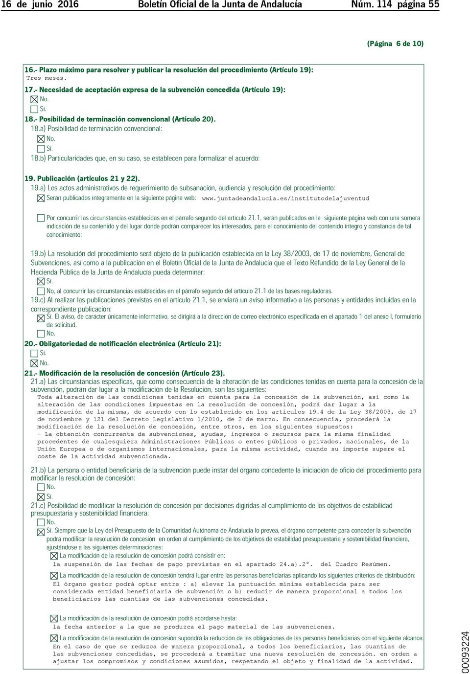 a) Posibilidad de terminación convencional: 18.b) Particularidades que, en su caso, se establecen para formalizar el acuerdo: 3ΞΕΟΛΦΦΛψΘΥτΦΞΟΡς 19.