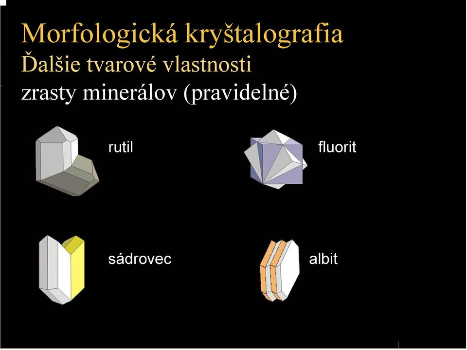 zrasty minerálov