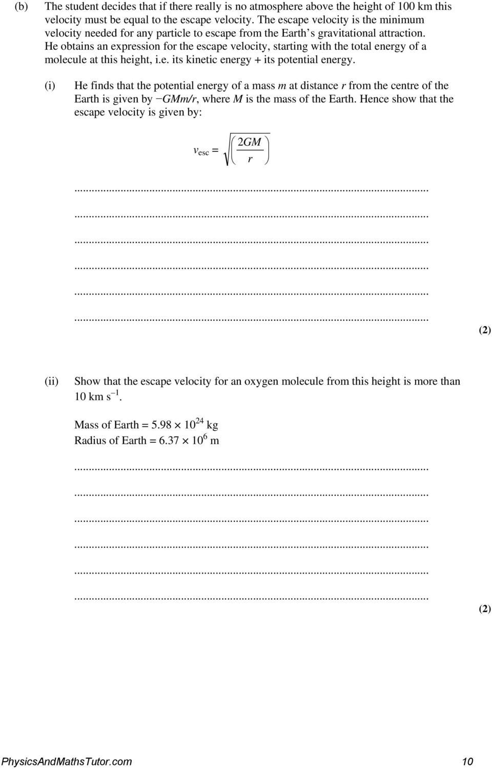 He obtains an expression for the escape velocity, starting with the total energy of a molecule at this height, i.e. its kinetic energy + its potential energy.