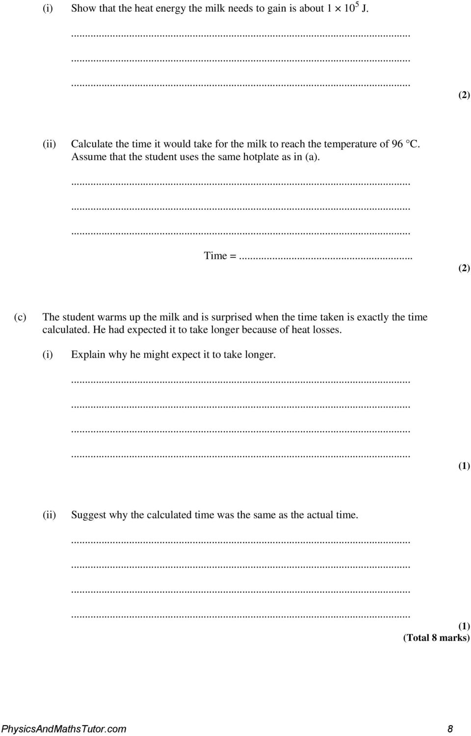 Assume that the student uses the same hotplate as in (a). Time =.