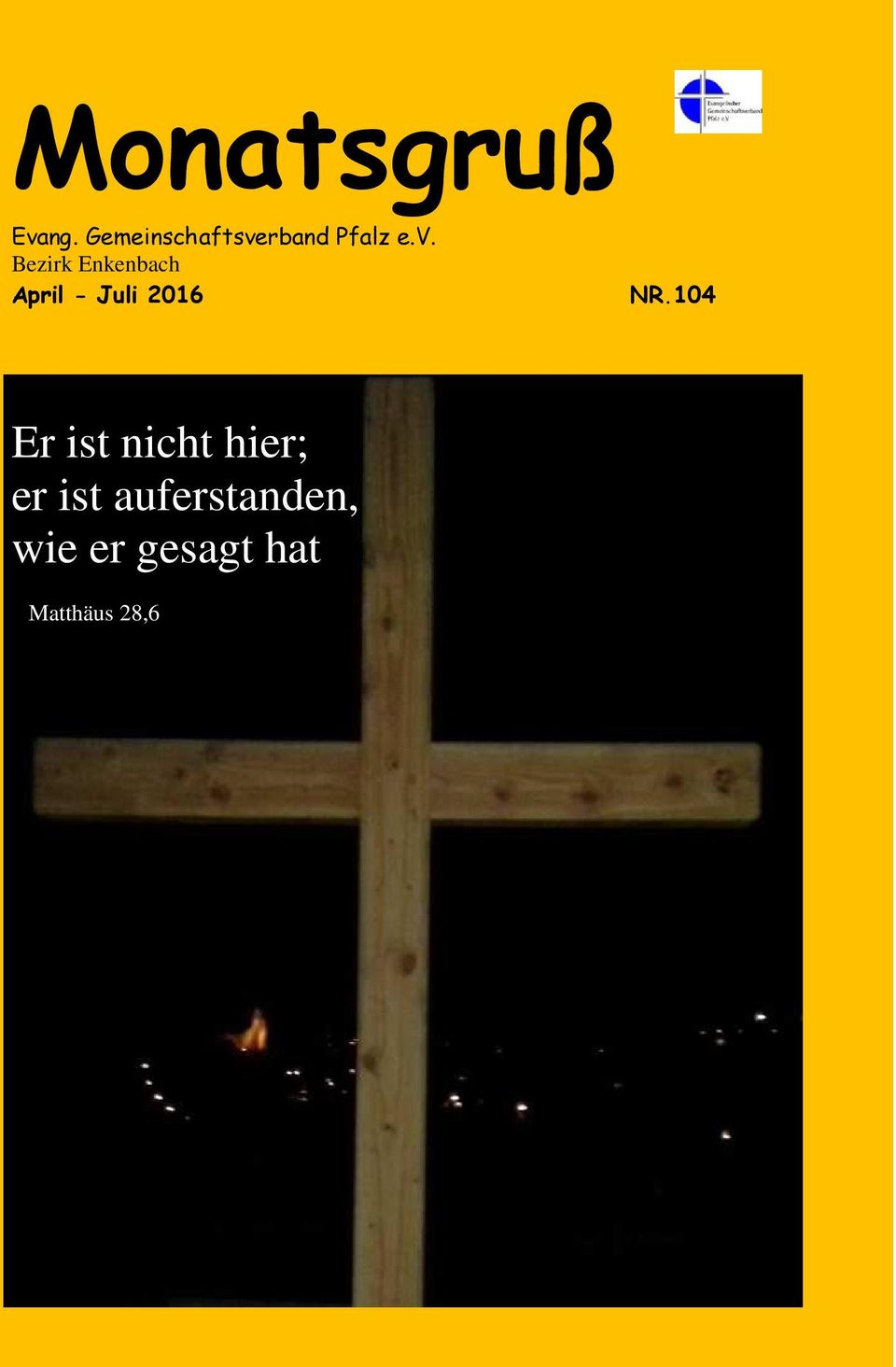 15 Er ist nicht hier; er ist