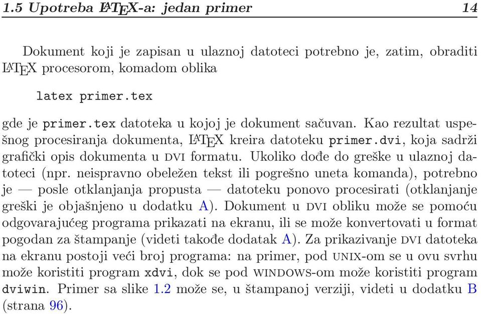 Ukoliko dođe do greške u ulaznoj datoteci (npr.