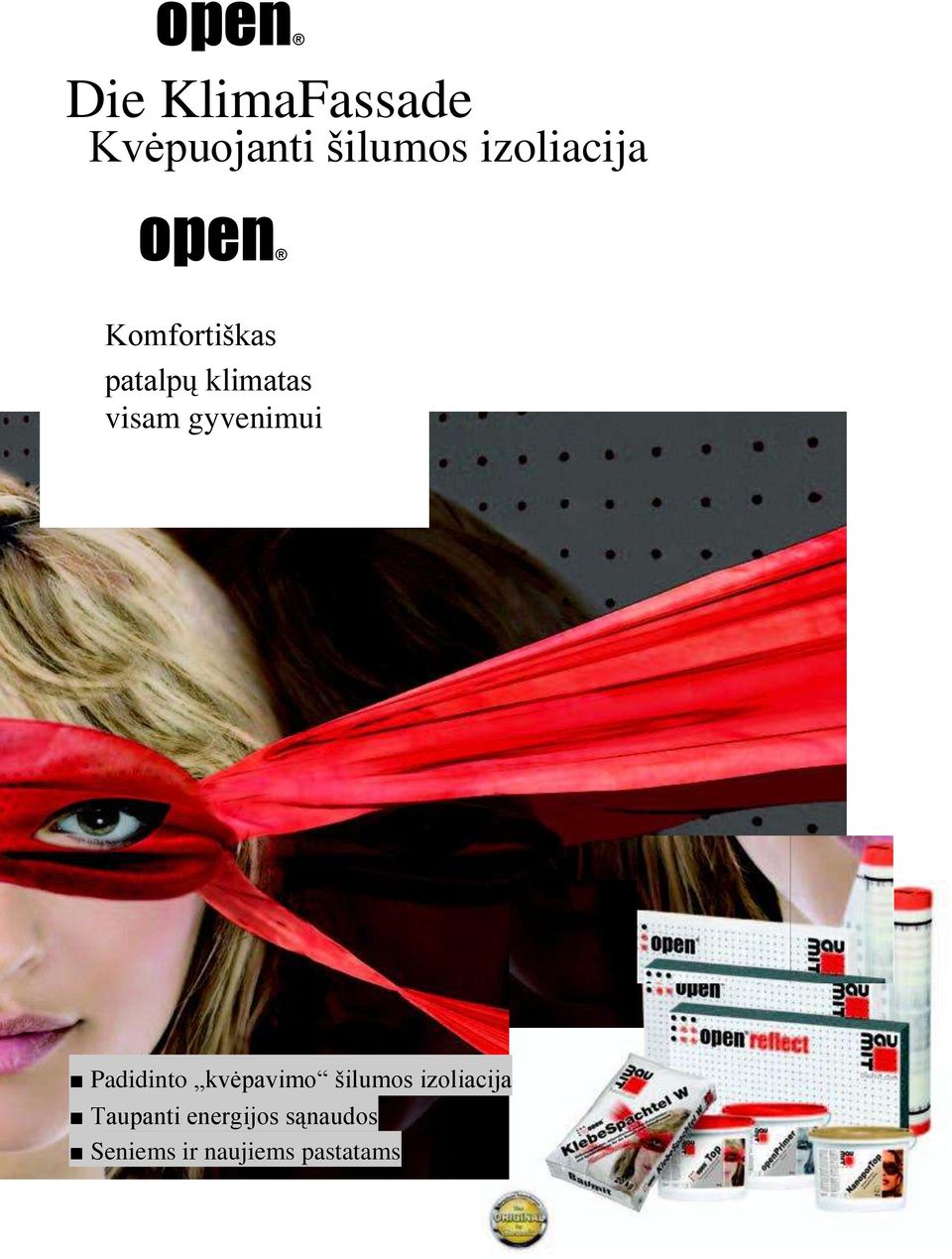 Padidinto kvėpavimo šilumos izoliacija Taupanti