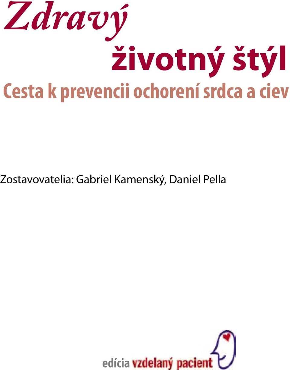 ciev Zostavovatelia: Gabriel