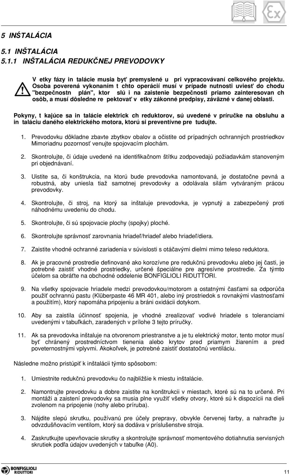etky zákonné predpisy, záväzné v danej oblasti.