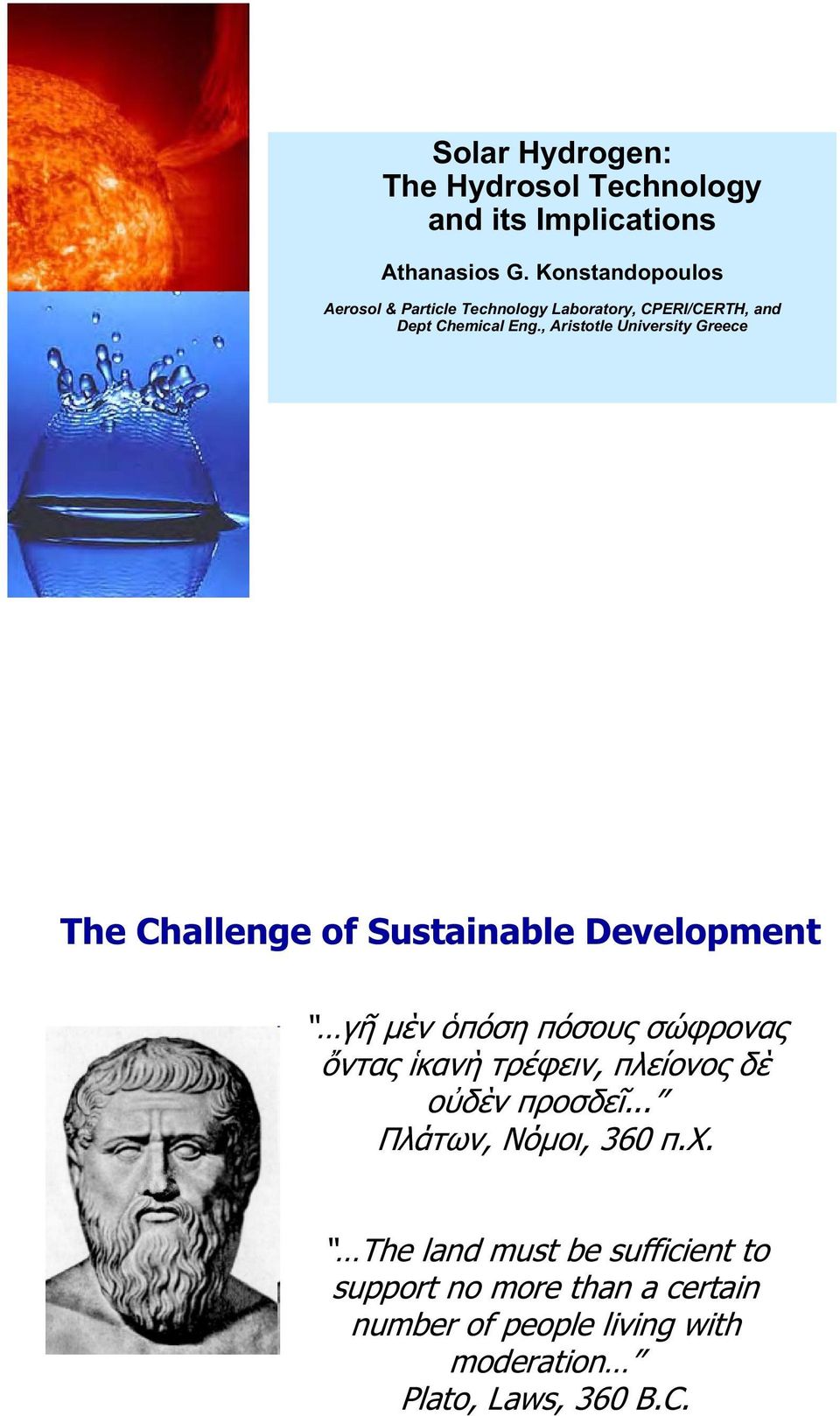 , Aristotle University Greece The Challenge of Sustainable Development,...,, 360.