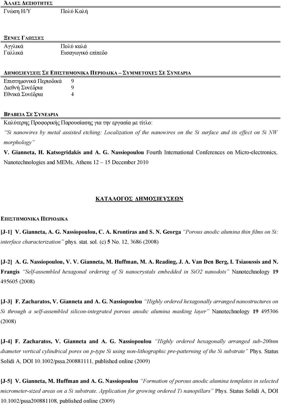 effect on Si NW morphology V. Gi