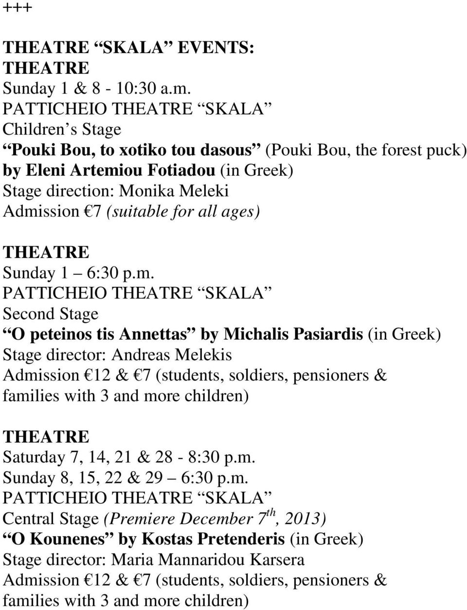 all ages) THEATRE Sunday 1 6:30 p.m.