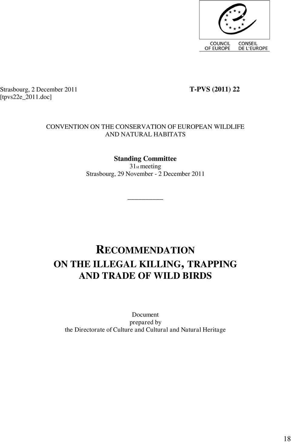 Committee 31st meeting Strasbourg, 29 November - 2 December 2011 RECOMMENDATION ON THE