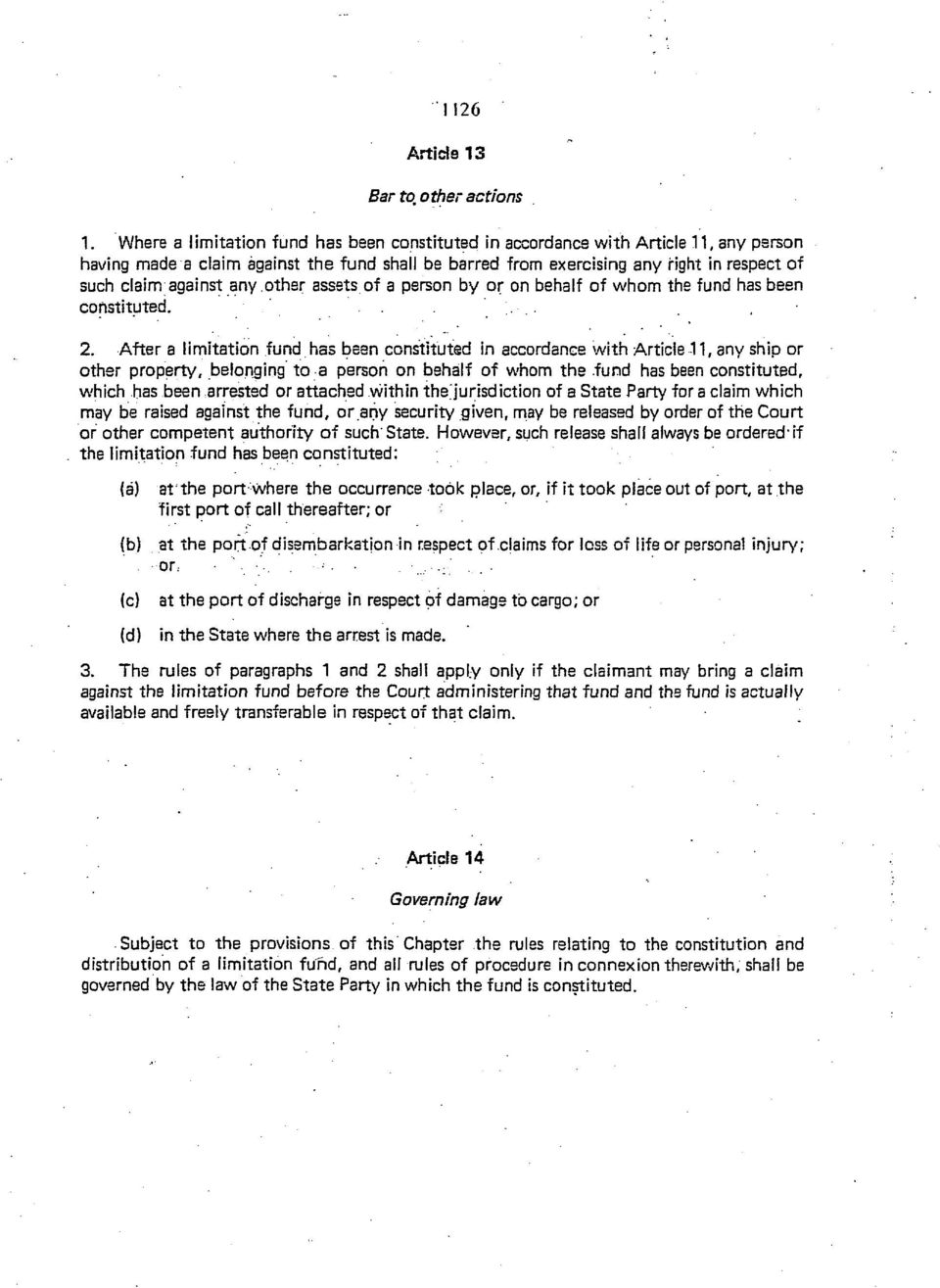 any other assets of a person by or on behalf of whom the fund has been constituted. 2.