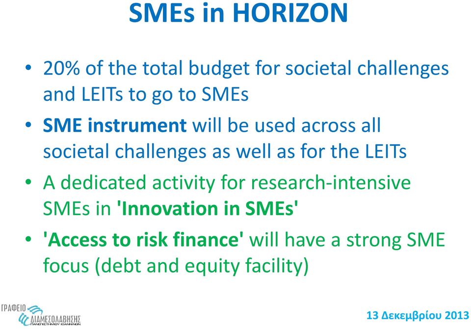 the LEITs A dedicated activity for research intensive SMEs in 'Innovation in