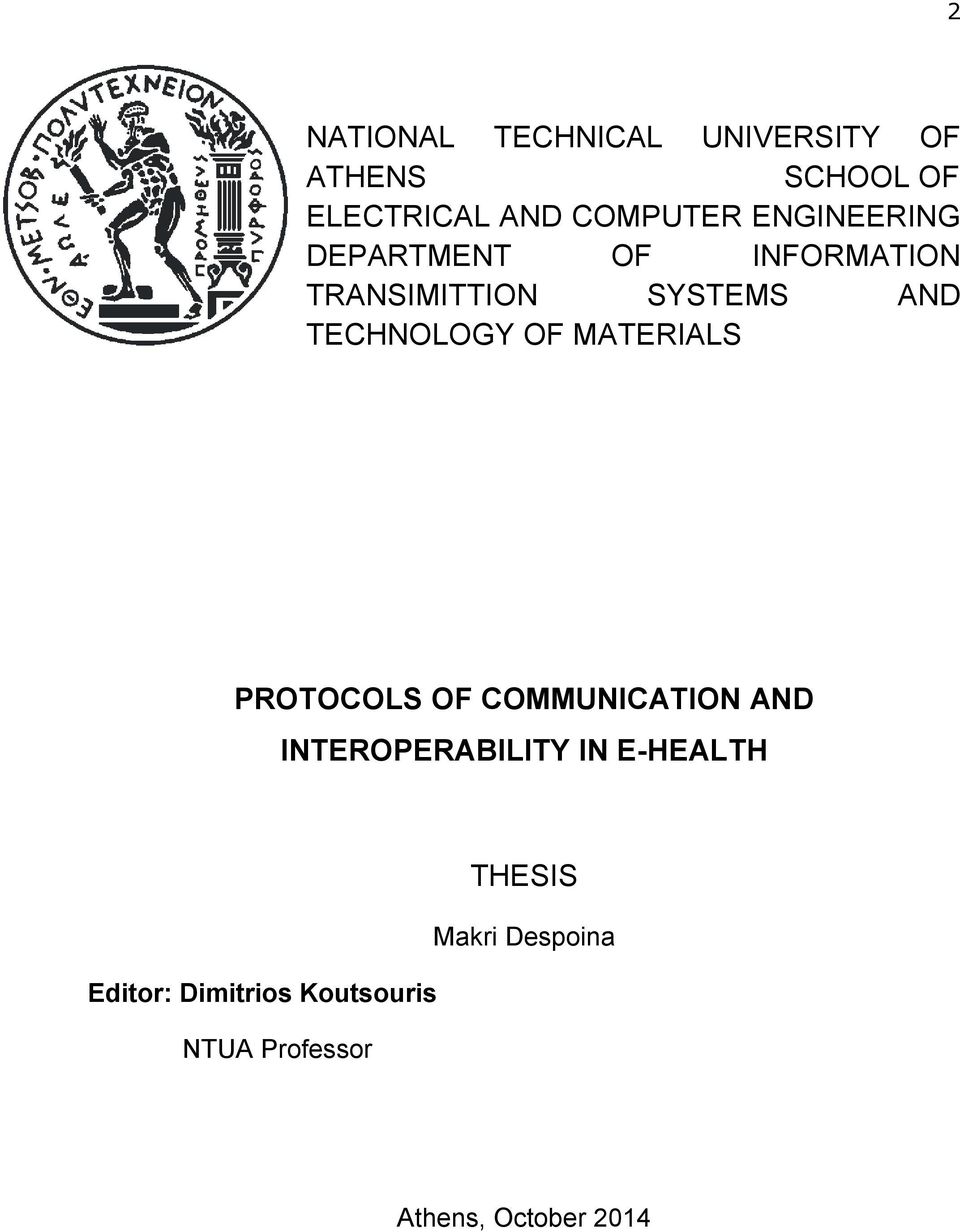 MATERIALS PROTOCOLS OF COMMUNICATION AND INTEROPERABILITY IN E-HEALTH THESIS