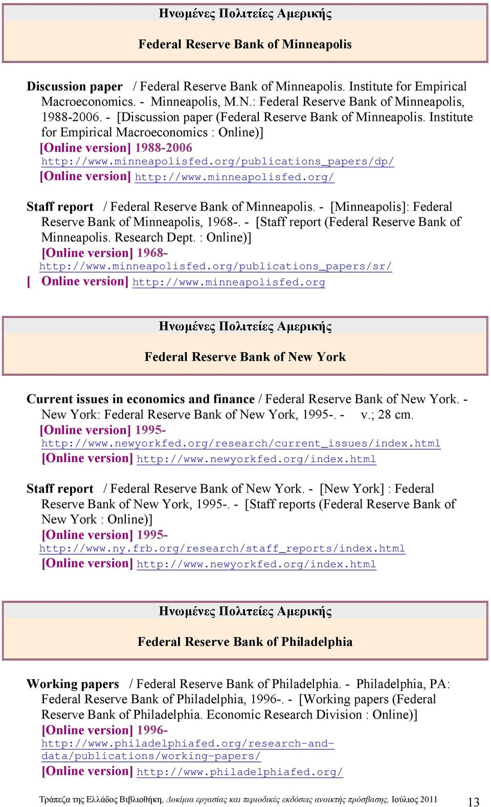 minneapolisfed.org/publications_papers/dp/ [Online version] http://www.minneapolisfed.org/ Staff report / Federal Reserve Bank of Minneapolis.
