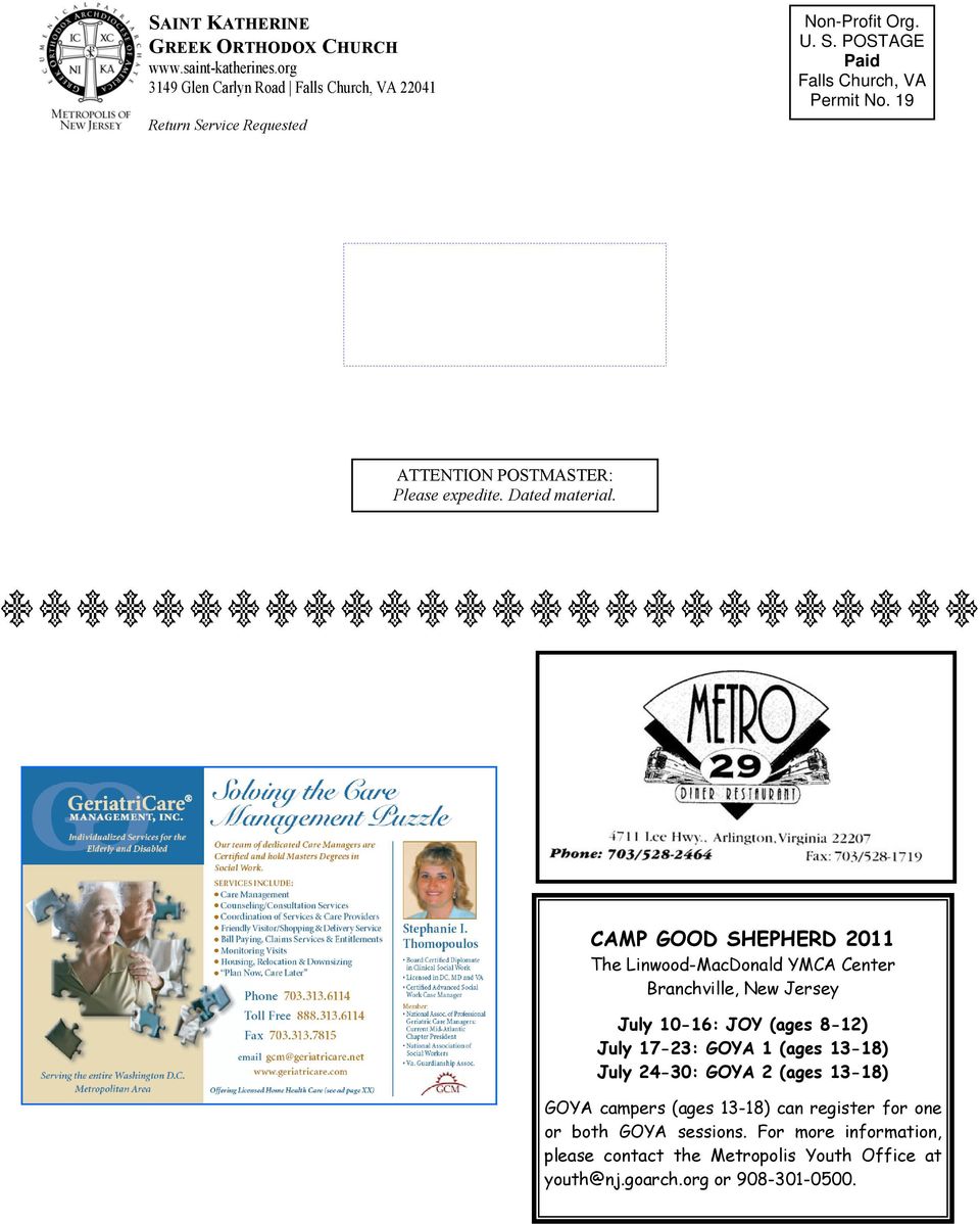 CAMP GOOD SHEPHERD 2011 The Linwood-MacDonald YMCA Center Branchville, New Jersey July 10-16: JOY (ages 8-12) July 17-23: GOYA 1 (ages 13-18) July