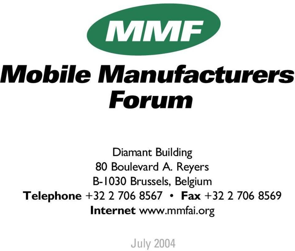 Telephone +32 2 706 8567 Fax +32 2