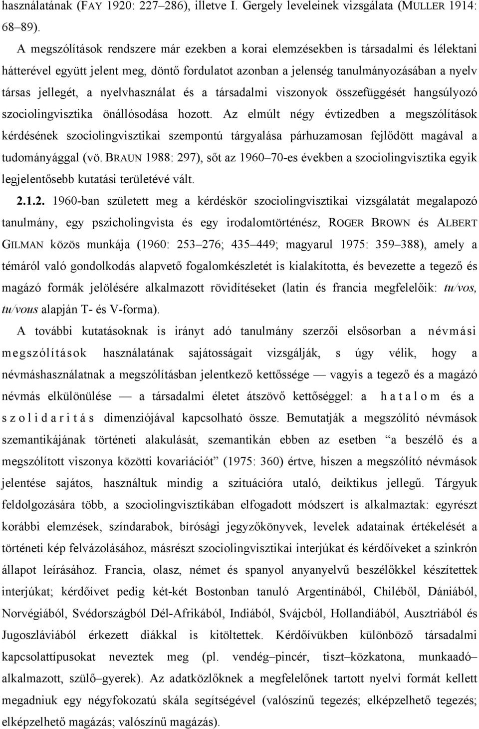 νψελϖηασζν λατ σ α τ ρσαδαλµι ϖισζονψοκ σσζεφ γγ σ τ ηανγσ λψοζ σζοχιολινγϖισζτικα ν λλ σοδ σα ηοζοττ.