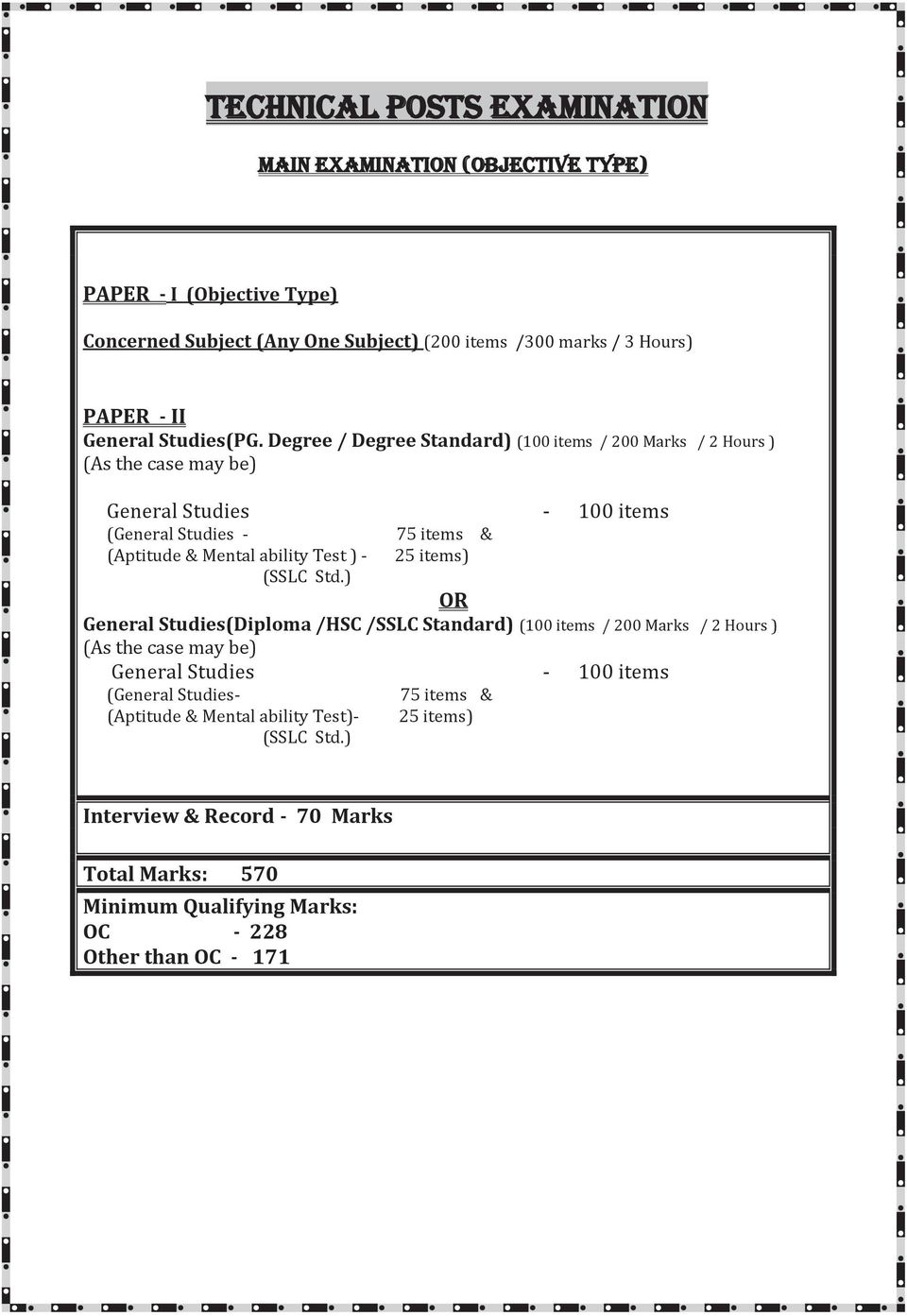 Degree / Degree Standard) (100 items / 200 Marks / 2 Hours ) (As the case may be) General Studies - 100 items (General Studies - 75 items & (Aptitude & Mental ability Test ) -