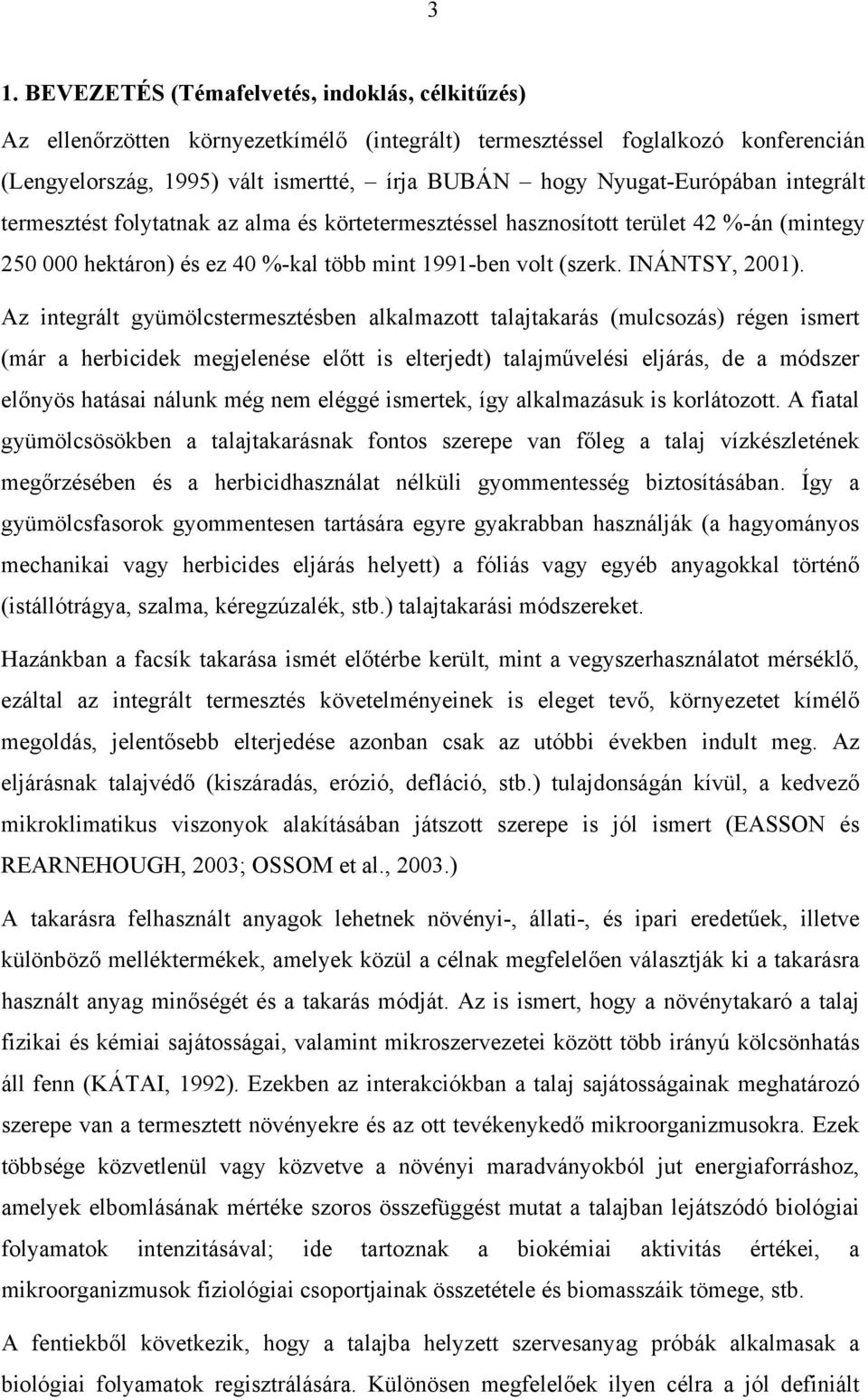 42 % ν (µιντεγψ 250 000 ηεκτ ρον) σ εζ 40 % καλ τ ββ µιντ 1991 βεν ϖολτ (σζερκ. ΙΝIΝΤΣΨ, 2001).
