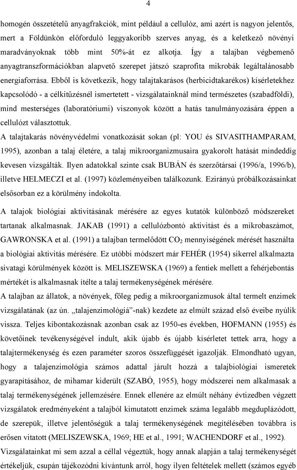 λ ισ κ ϖετκεζικ, ηογψ ταλαϕτακαρ σοσ (ηερβιχιδτακαρ κοσ) κ σ ρλετεκηεζ καπχσολ δ α χ λκιτ ζ σν λ ισµερτετεττ ϖιζσγ λαταινκν λ µινδ τερµ σζετεσ (σζαβαδφ λδι), µινδ µεστερσ γεσ (λαβορατ ριυµι)