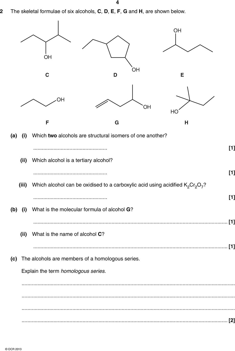 ... [1] (ii) Which alcohol is a tertiary alcohol?