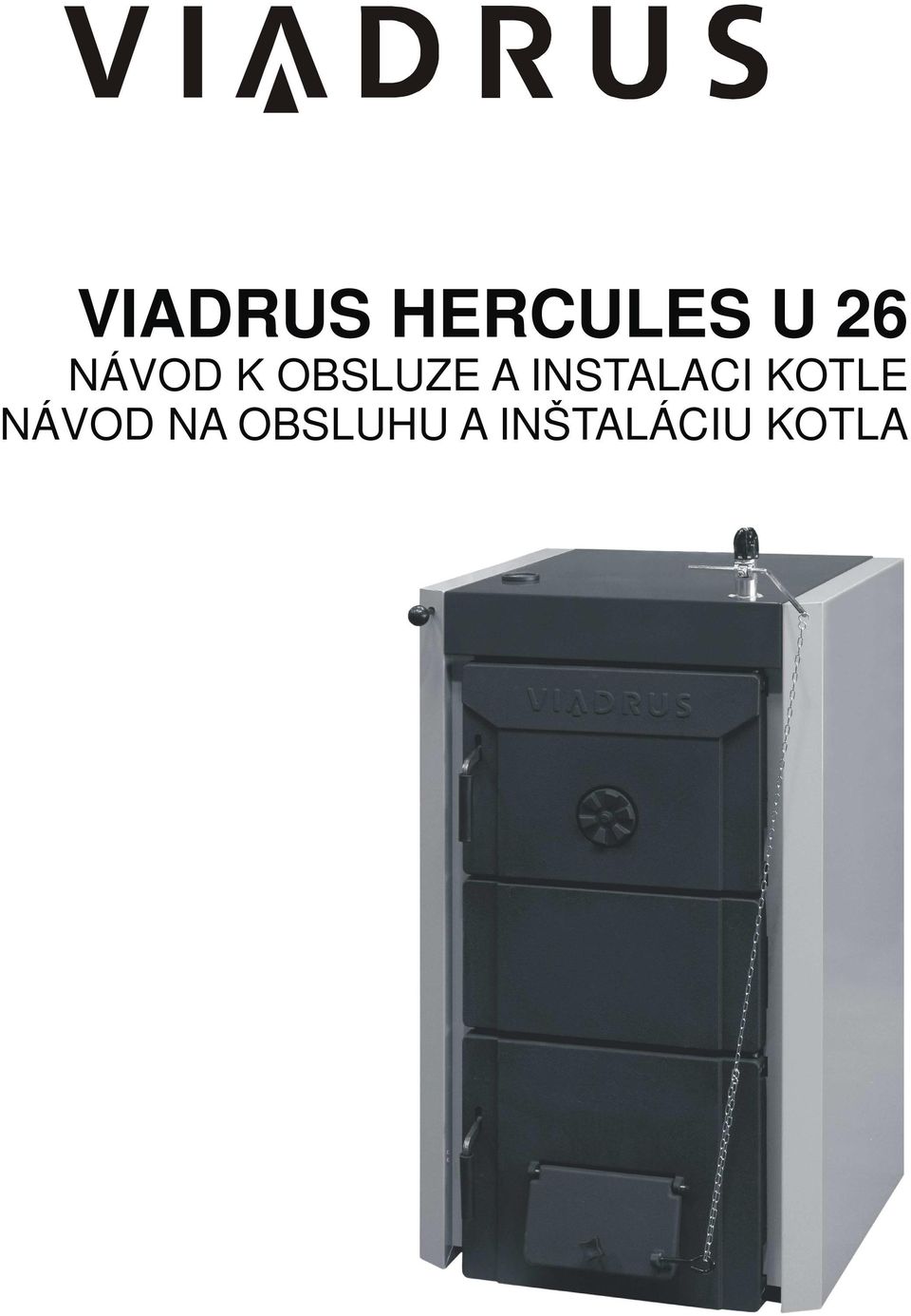 INSTALACI Návod k KOTLE