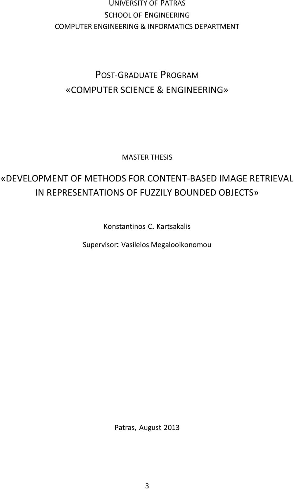 «DEVELOPMENT OF METHODS FOR CONTENT-BASED IMAGE RETRIEVAL IN REPRESENTATIONS OF FUZZILY