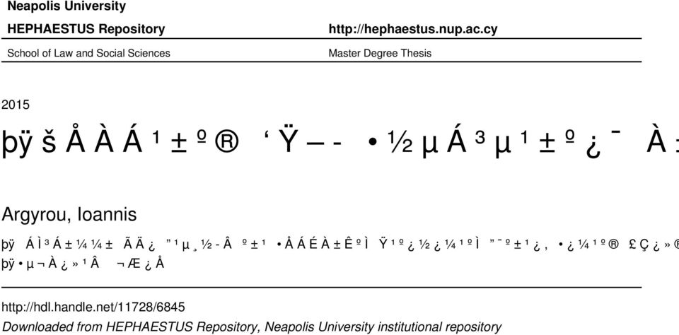 cy Master Degree Thesis 2015 þÿšåàá¹±º Ÿ - ½µÁ³µ¹±º À±Á Argyrou, Ioannis þÿ ÁÌ³Á±¼¼± ÃÄ ¹µ