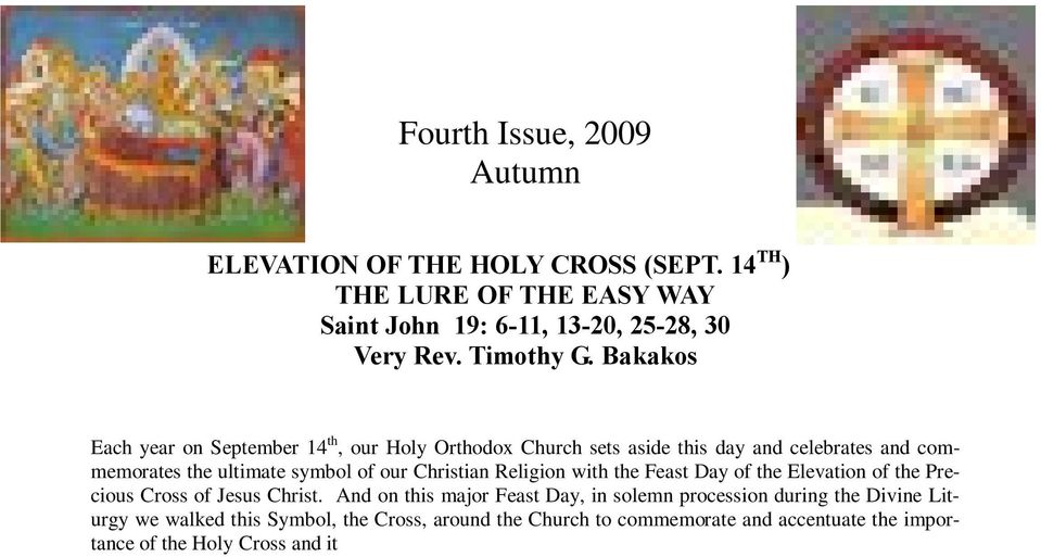 the Precious Cross of Jesus Christ.
