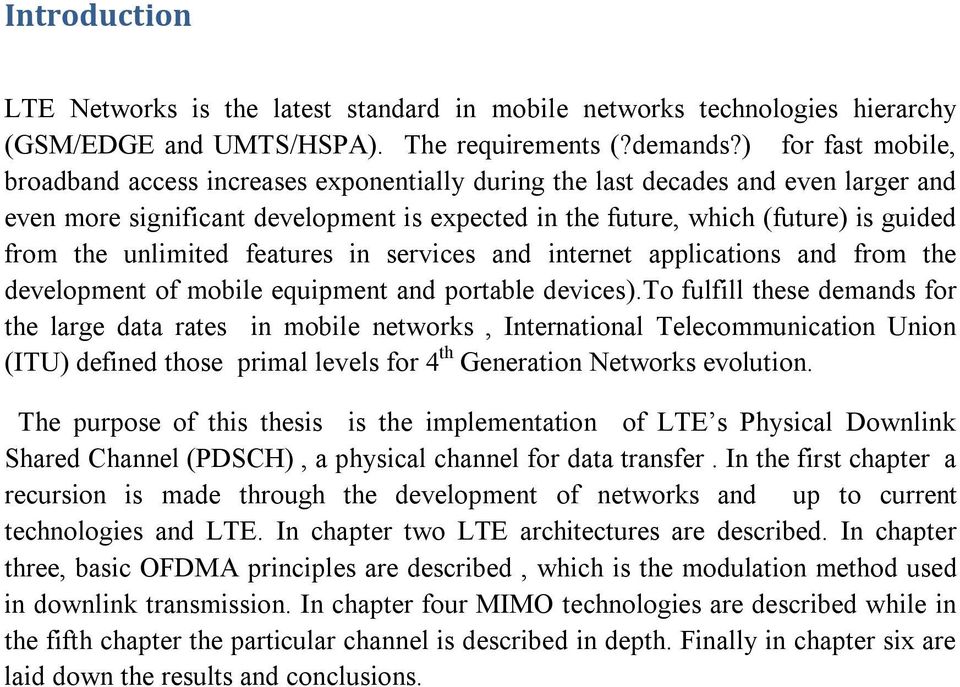 unlimited features in services and internet applications and from the development of mobile equipment and portable devices).