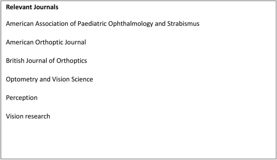 Orthoptic Journal British Journal of Orthoptics