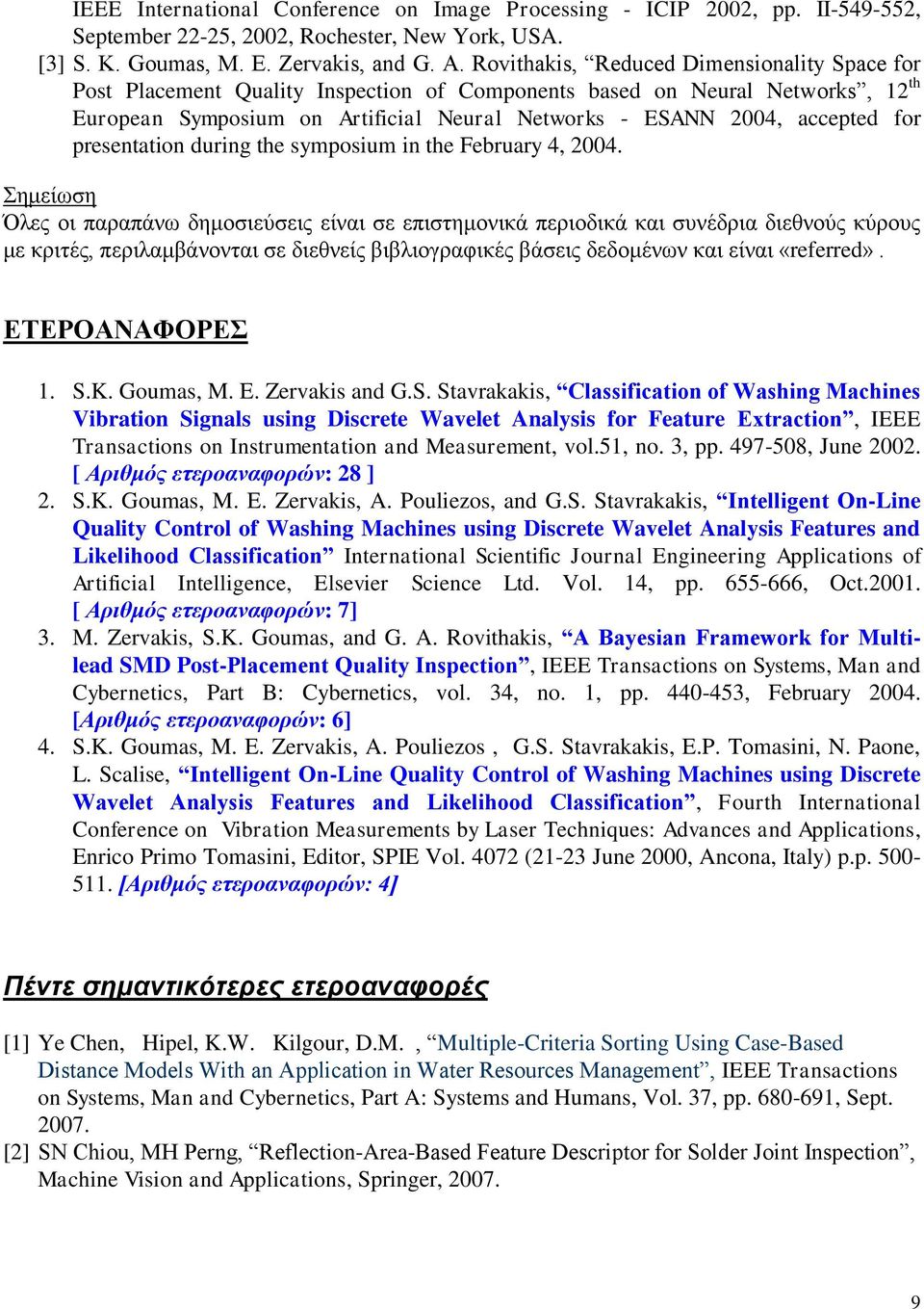 for presentation during the symposium in the February 4, 2004.