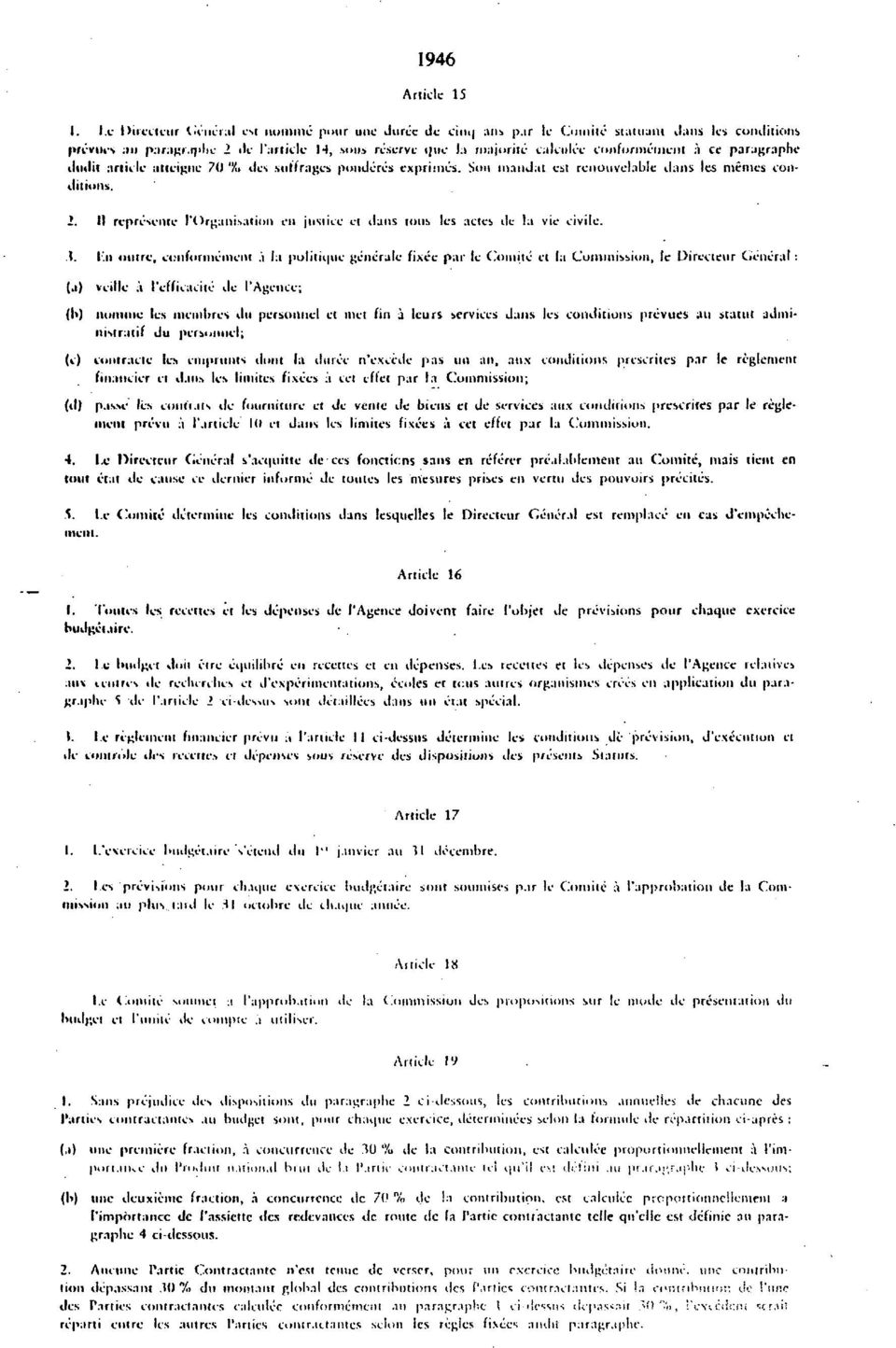 Son manjat est renouvelablc Jans les memes conditions. 2. II