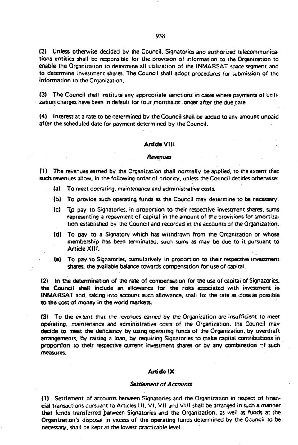 (3) The Council shall institute any appropriate sanctions in cases where payments of utilization charges have been in default for four months or longer after the due date.