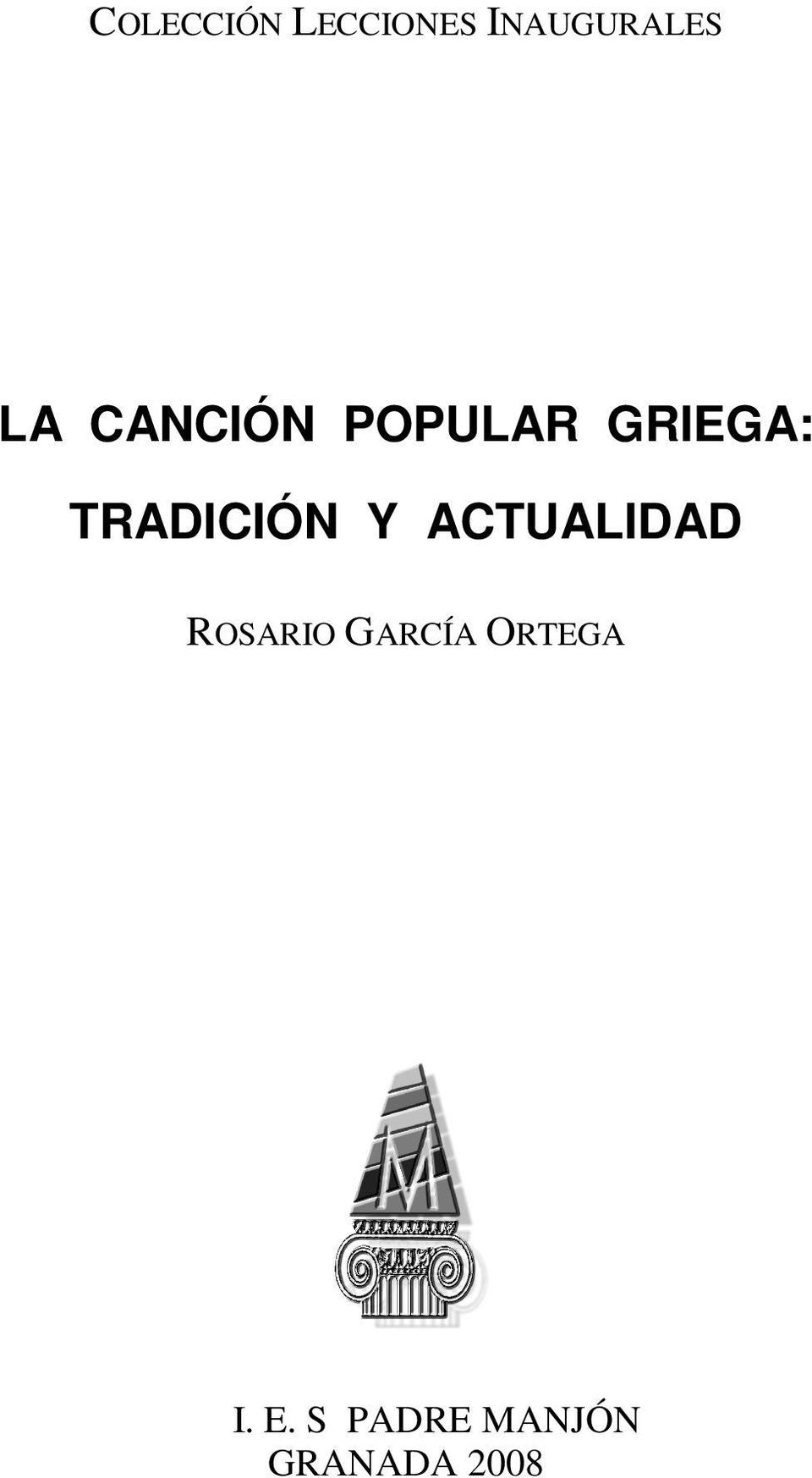 Y ACTUALIDAD ROSARIO GARCÍA ORTEGA