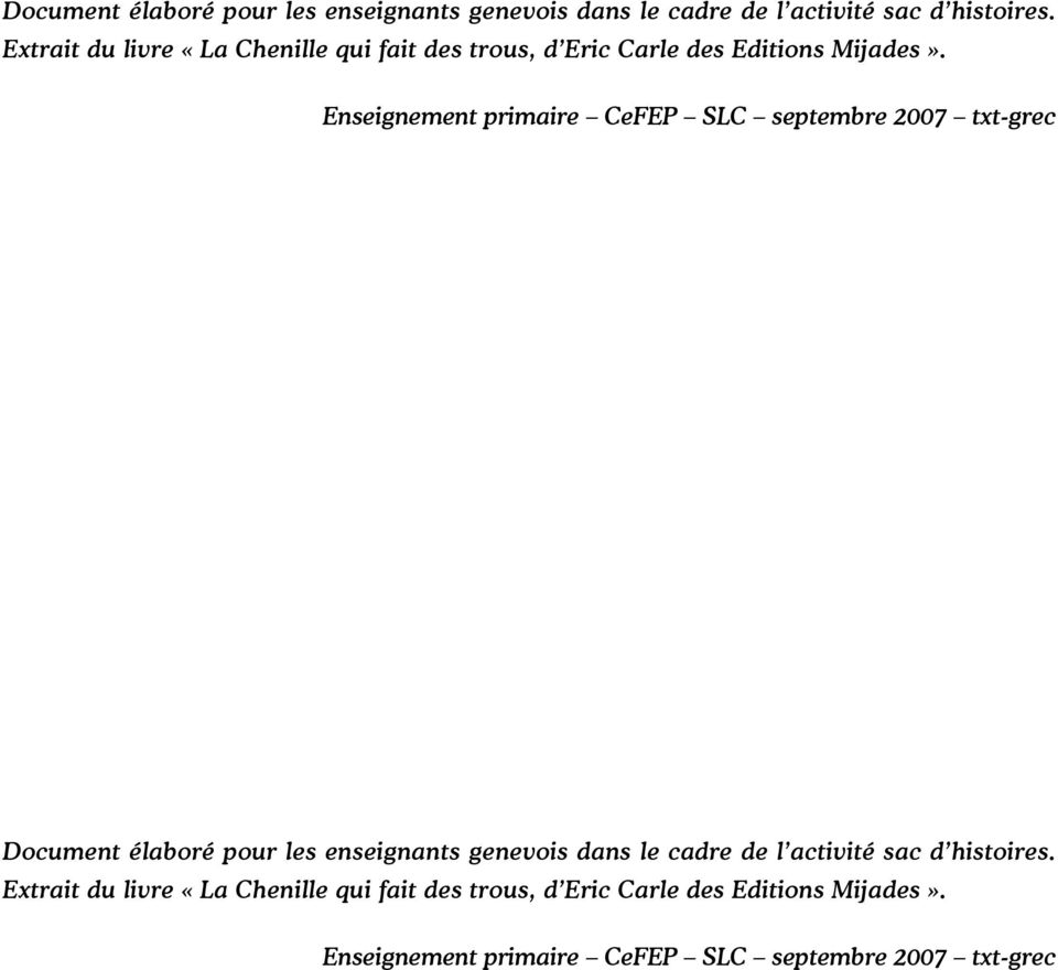 Enseignement primaire CeFEP SLC septembre 2007 txt-grec   Enseignement primaire CeFEP SLC septembre 2007 txt-grec